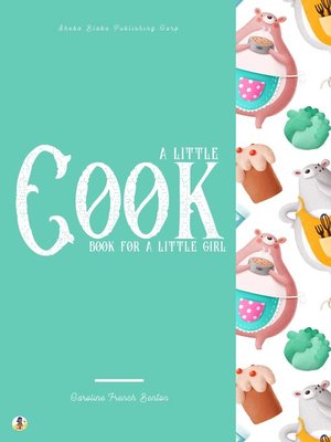 cover image of A Little Cook Book for a Little Girl